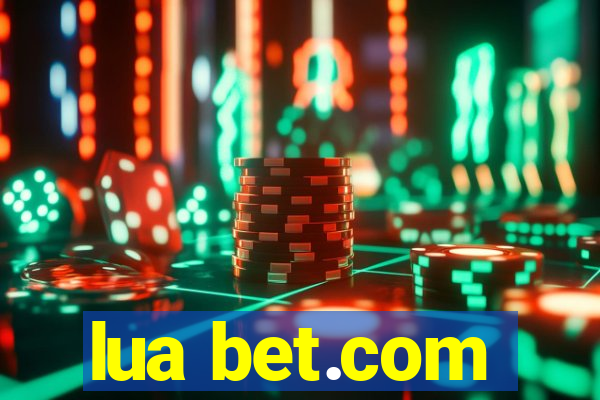 lua bet.com